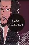 Amleto. Testo inglese a fronte. Ediz. integrale libro