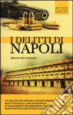 I delitti di Napoli libro