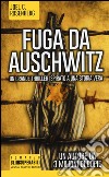 Fuga da Auschwitz libro di Rosenberg Joel C.