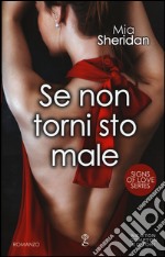 Se non torni sto male libro