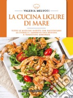 La cucina ligure di mare libro