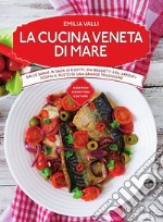 La cucina veneta di mare libro