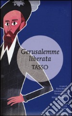 La Gerusalemme liberata. Ediz. integrale libro