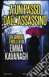 A un passo dall'assassino libro