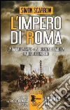 L'impero di Roma: La battaglia finale-La profezia dell'aquila-L'aquila dell'impero libro di Scarrow Simon