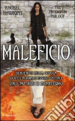 Maleficio. The Prodigium trilogy libro