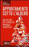 Appuntamento sotto l'albero libro