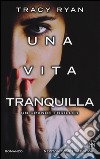 Una vita tranquilla libro