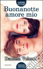 Buonanotte amore mio libro