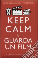 Keep calm e guarda un film libro