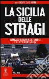 La Sicilia delle stragi libro