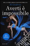 Averti è impossibile. The wild series libro