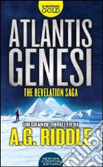 Atlantis Genesi. The revelation saga libro