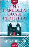 Una famiglia quasi perfetta libro