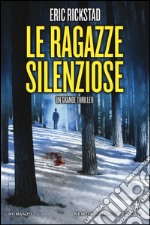 Le ragazze silenziose libro