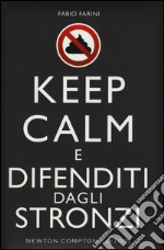 Keep calm e difenditi dagli stronzi libro