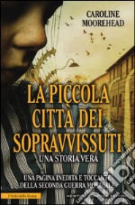 La piccola città dei sopravvissuti libro