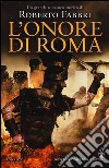 L'onore di Roma libro