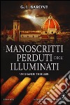 I manoscritti perduti degli illuminati libro