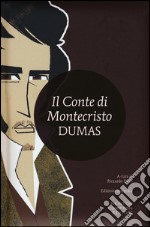 Il conte di Montecristo. Ediz. integrale