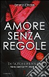 Amore senza regole. Sexy lawyers series libro