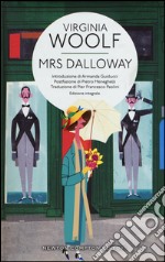 Mrs. Dalloway. Ediz. integrale libro