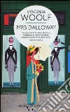 Mrs. Dalloway. Ediz. integrale libro