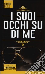 I suoi occhi su di me libro