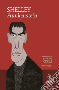 Frankenstein. Ediz. integrale