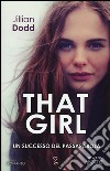 That girl libro di Dodd Jillian