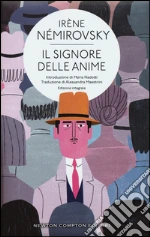 Il signore delle anime. Ediz. integrale libro