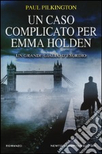 Un caso complicato per Emma Holden libro usato