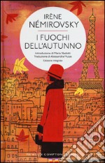 I fuochi dell'autunno. Ediz. integrale libro