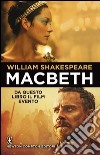 Macbeth. Testo inglese a fronte. Ediz. integrale libro