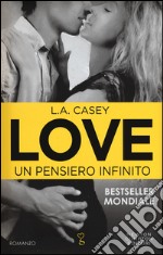 Un pensiero infinito. Love libro