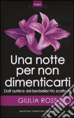 Una notte per non dimenticarti libro