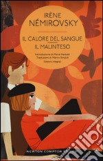 Il calore del sangue-Il malinteso. Ediz. integrale libro