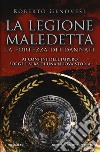 La fortezza dei dannati. La legione maledetta libro