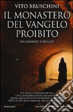 Il monastero del Vangelo proibito libro