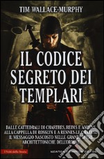 Il codice segreto dei templari libro