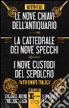 Parthenope trilogy: Le nove chiavi dell'antiquario-La cattedrale dei nove specchi-I nove custodi del sepolcro libro