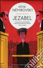 Jezabel. Ediz. integrale libro