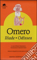 Iliade-Odissea. Testo greco a fronte. Ediz. integrale libro