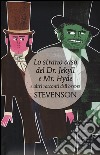 Lo strano caso del Dr. Jekyll e Mr. Hyde e altri racconti dell'orrore. Ediz. integrale libro