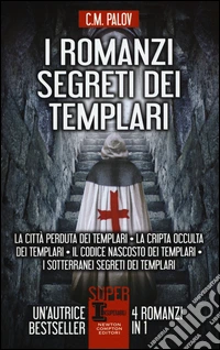 I romanzi segreti dei templari libro