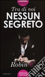 Tra di noi nessun segreto libro