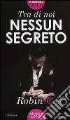 Tra di noi nessun segreto libro