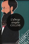 L'albergo stregato. Ediz. integrale libro