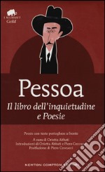 Il libro dell'inquietudine-Poesie. Testo portoghese a fronte libro