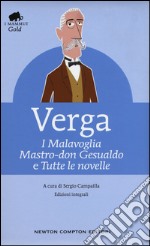 I Malavoglia-Mastro don Gesualdo e tutte le novelle. Ediz. integrali libro